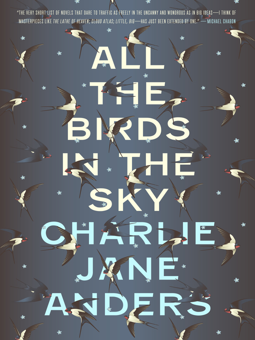 Title details for All the Birds in the Sky by Charlie Jane Anders - Wait list